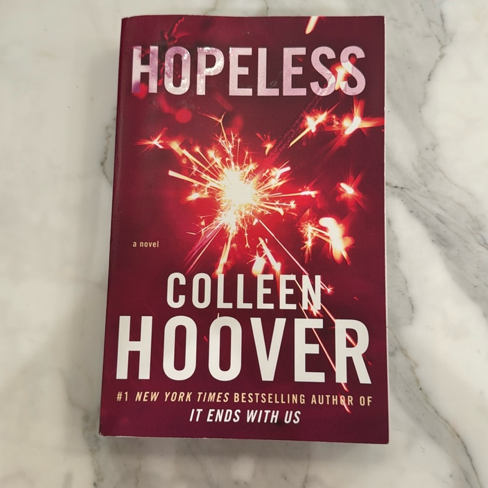 Hopeless by Colleen Hoover. Bought an extra & missed return window. Never opened